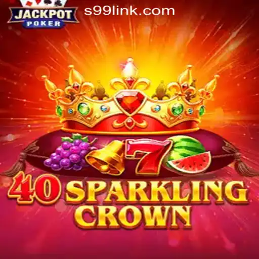 Exploring 40SparklingCrown: A Thrilling Experience with S99.COM Oficial Slots Brasil #1